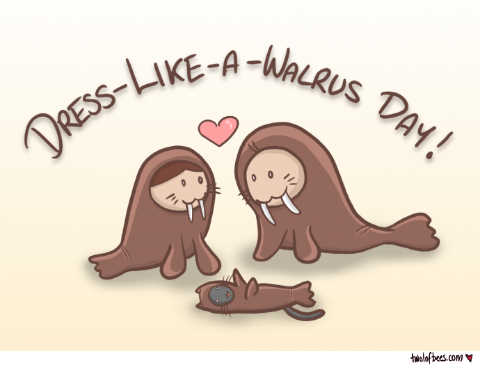 Dress Like a Walrus Day